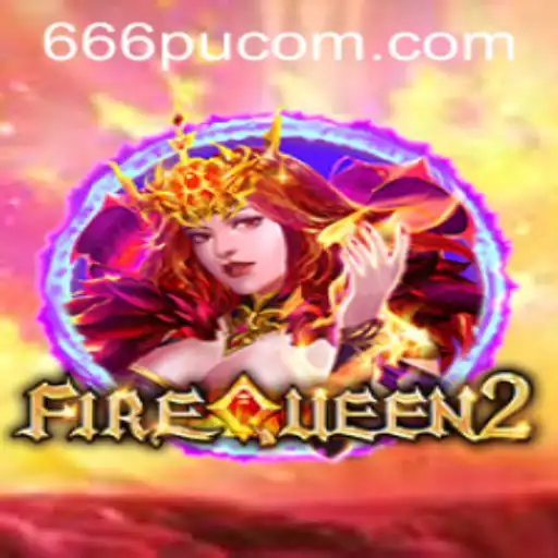 Discover the Thrills of FireQueen2: A Unique Gaming Adventure