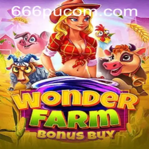 WonderFarmBonusBuy: Exploring the Exciting World of Virtual Farming and Bonuses